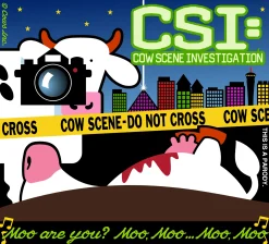CSI: COW Scene Investigation COWS Classic T